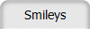 Smileys